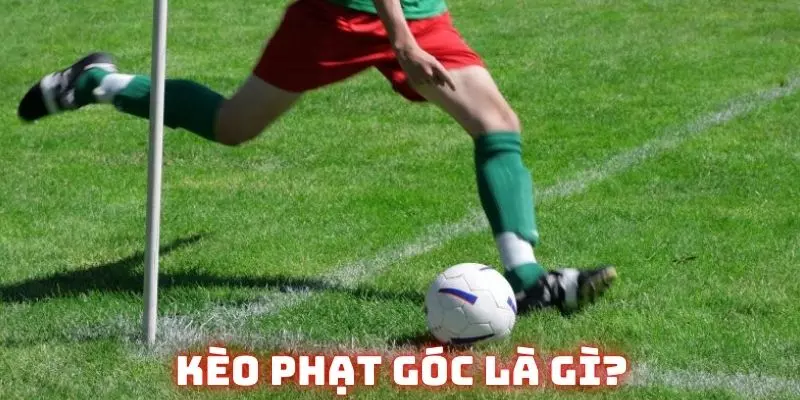 Kèo phạt góc